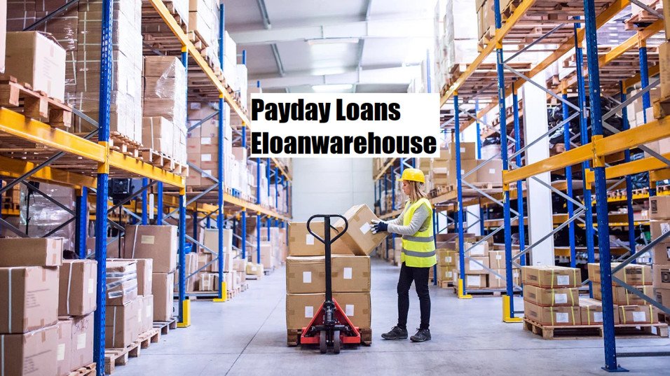 Payday Loans Eloanwarehouse